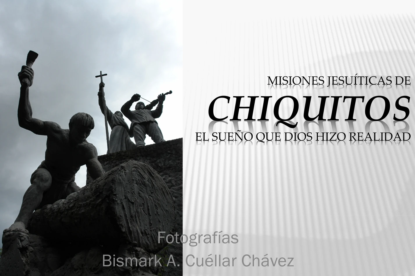 MISIONES JESUÍTICAS DE CHIQUITOS
