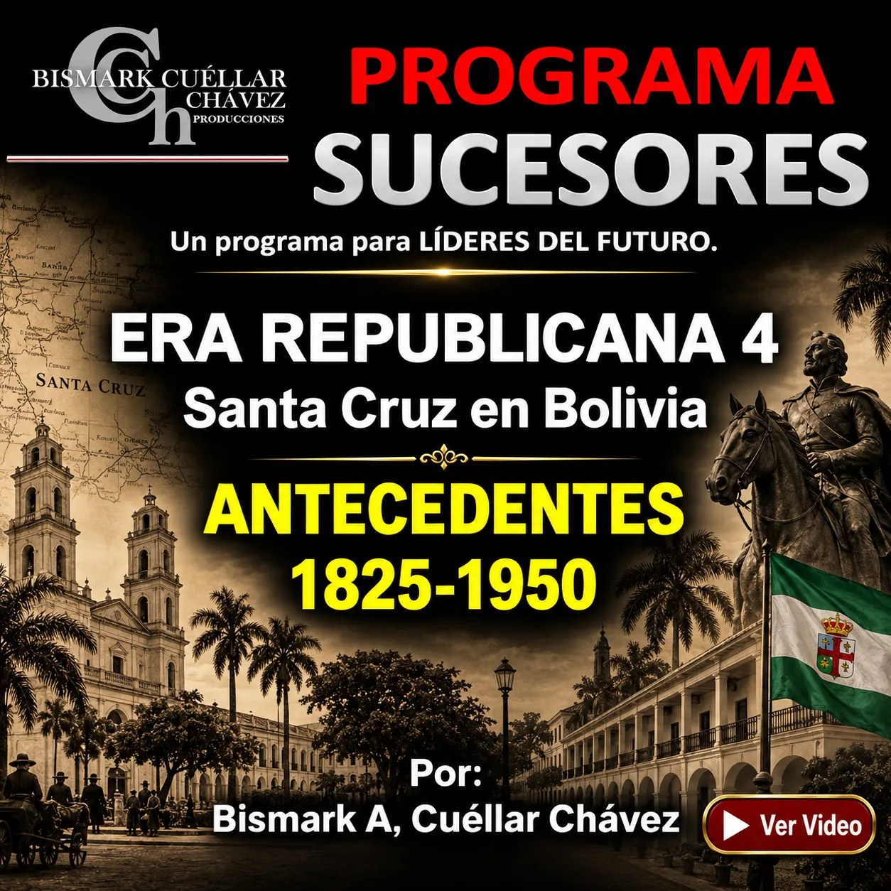 Era Republicana 4 – Antecedentes 1825 – 1950