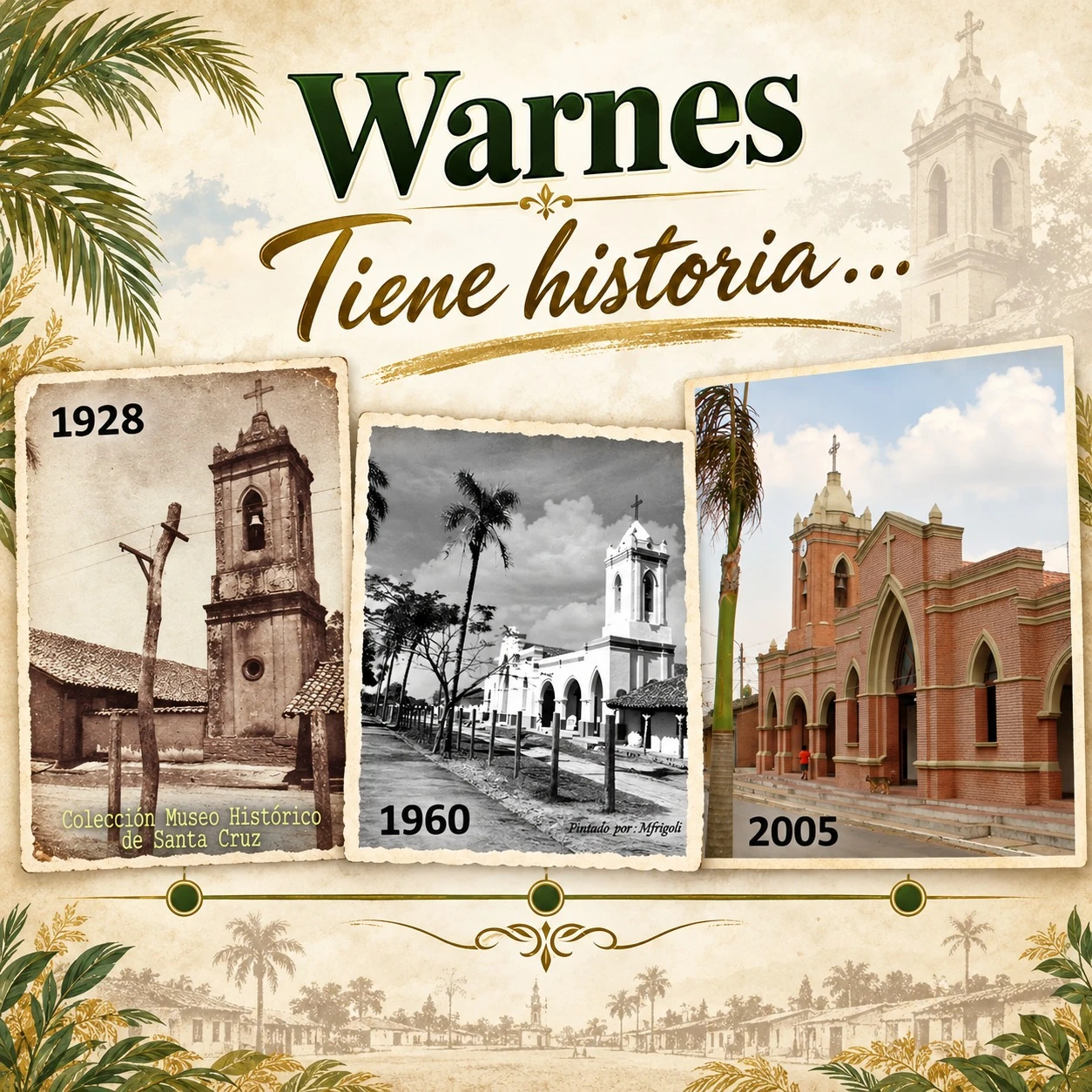 Municipios – Warnes tiene historia…