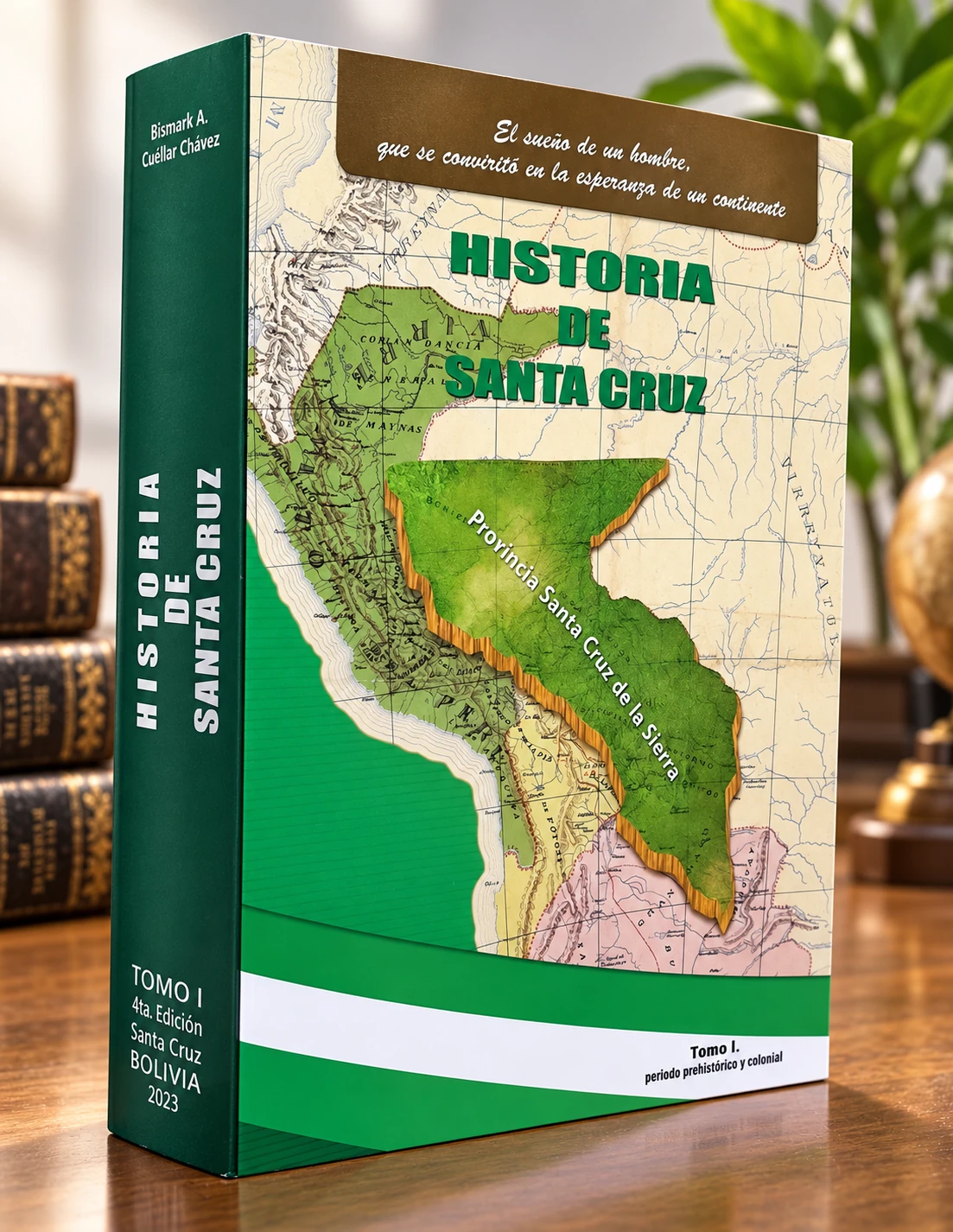 Historia de Santa Cruz - Tomo I
